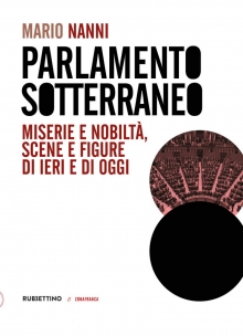 “Parlamento sotterraneo”, il nuovo libro del giornalista Mario Nanni 